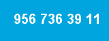956 736 39 11